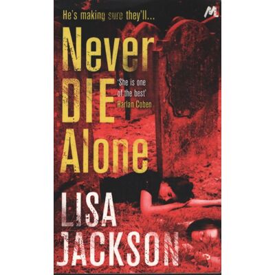 Never die alone - Jackson Lisa - Publicité Never die alone - Jackson Lisa - Publicité