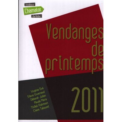 ART Vendanges de printemps 2011 - Collectif - Publicité ART Vendanges de printemps 2011 - Collectif - Publicité