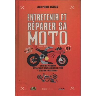 Entretenir et réparer sa moto - Jean-Pierre Nicolas - Publicité Entretenir et réparer sa moto - Jean-Pierre Nicolas - Publicité