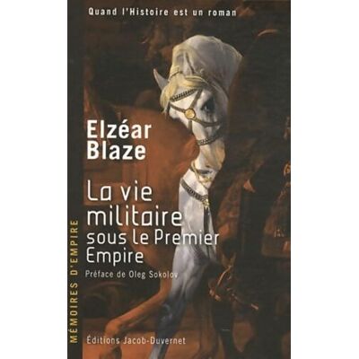mémoires D'EMPIRE T2 VIE MILIT - BLAZE ELZEAR - Publicité mémoires D'EMPIRE T2 VIE MILIT - BLAZE ELZEAR - Publicité