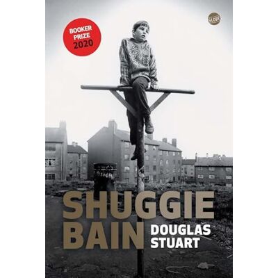 Shuggie bain - Douglas Stuart - Publicité Shuggie bain - Douglas Stuart - Publicité