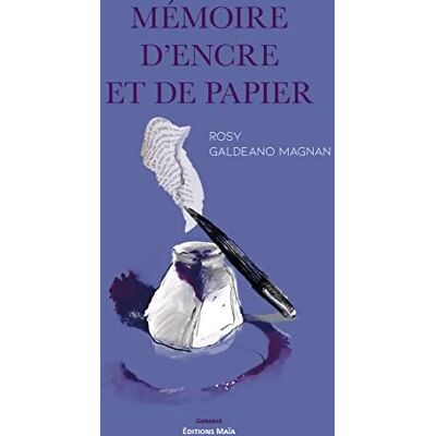 Mémoire d'encre et de papier - Magnan Rosy Galdeano - Publicité Mémoire d'encre et de papier - Magnan Rosy Galdeano - Publicité