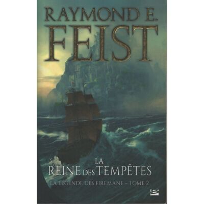 La légende des firemane t2 : La reine des tempêtes - Raymond E. Feist - Publicité La légende des firemane t2 : La reine des tempêtes - Raymond E. Feist - Publicité