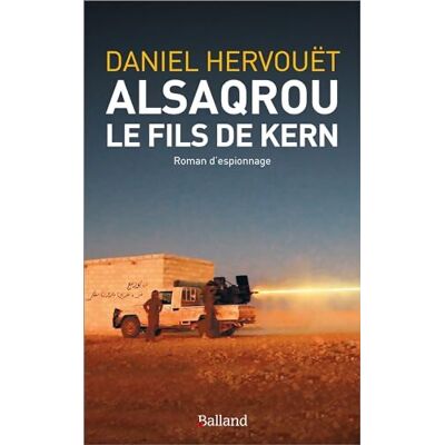 ALSAQROU Le fils de Kern : Roman d'espionnage - Daniel Hervouët - Publicité ALSAQROU Le fils de Kern : Roman d'espionnage - Daniel Hervouët - Publicité