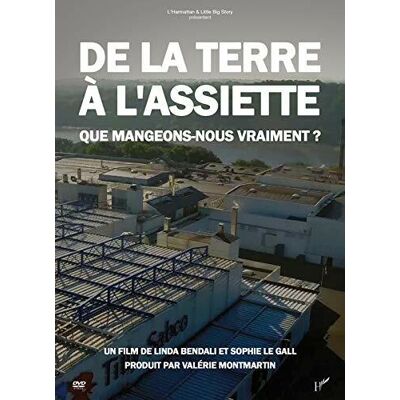 De la terre à l'assiette. Que mangeons-nous vraiment ? - Inconnu - Publicité De la terre à l'assiette. Que mangeons-nous vraiment ? - Inconnu - Publicité