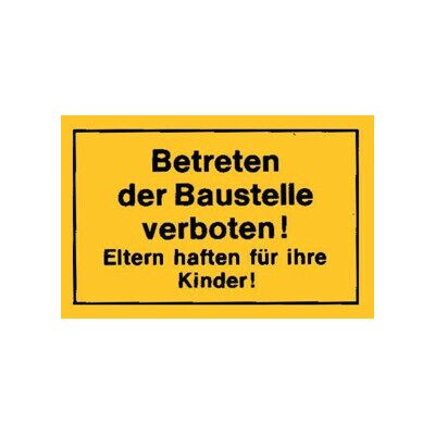 Panneau 300x200 Entrée chantier interdite jaune ; Siebdruck Jäger (4317784368186) - Publicité Panneau 300x200 Entrée chantier interdite jaune ; Siebdruck Jäger (4317784368186) - Publicité