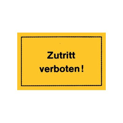 Panneau d’avertissement Accès interdit jaune ; Siebdruck Jäger (4317784367974) - Publicité Panneau d’avertissement Accès interdit jaune ; Siebdruck Jäger (4317784367974) - Publicité