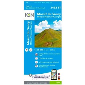 IGN - 2432ET Massif du Sancy, PNR des Volcans d'Auvergne - Carte - Publicité IGN - 2432ET Massif du Sancy, PNR des Volcans d'Auvergne - Carte - Publicité