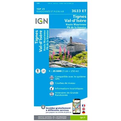 IGN - 3633ET Tignes, Val d'Isere, Haute Maurienne, Parc national de la Vanoise - Carte - Publicité IGN - 3633ET Tignes, Val d'Isere, Haute Maurienne, Parc national de la Vanoise - Carte - Publicité