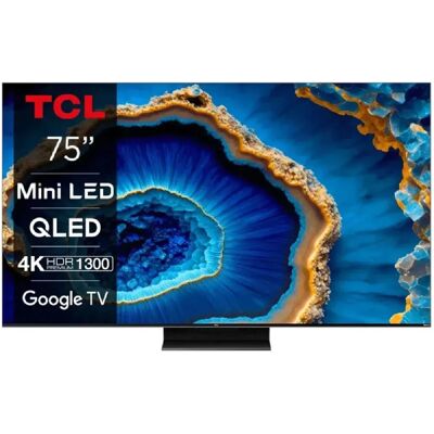 TCL 75C803 - TV QLED MiniLED 75 (190 cm) - 4K UHD 3840x2160 - 144 Hz - Dolby Vision - Google TV - 4xHDMI 2.1 - WiFi - Publicité TCL 75C803 - TV QLED MiniLED 75 (190 cm) - 4K UHD 3840x2160 - 144 Hz - Dolby Vision - Google TV - 4xHDMI 2.1 - WiFi - Publicité