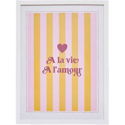ATMOSPHERA Affiche encadrée A la vie à l'amour - 30 x 40 cm - Rose - Publicité ATMOSPHERA Affiche encadrée A la vie à l'amour - 30 x 40 cm - Rose - Publicité