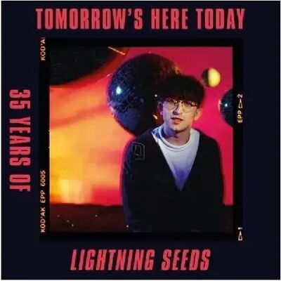 Import Tomorrow s Here Today 35 Years Of Lightning Seeds - Publicité Import Tomorrow s Here Today 35 Years Of Lightning Seeds - Publicité