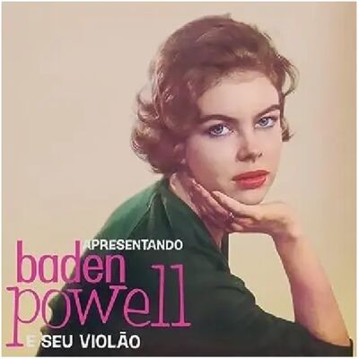 Import Apresentando Baden Powell E Seu Violao - Publicité Import Apresentando Baden Powell E Seu Violao - Publicité