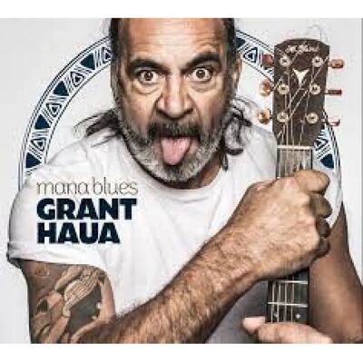 ***Culture*** Grant Haua - Mana Blues - Publicité ***Culture*** Grant Haua - Mana Blues - Publicité