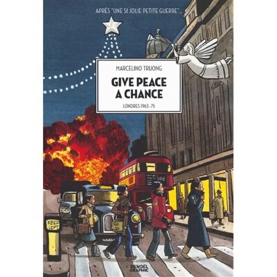 ***Livres*** Give peace a chance : Londres 1963-75 - Publicité ***Livres*** Give peace a chance : Londres 1963-75 - Publicité