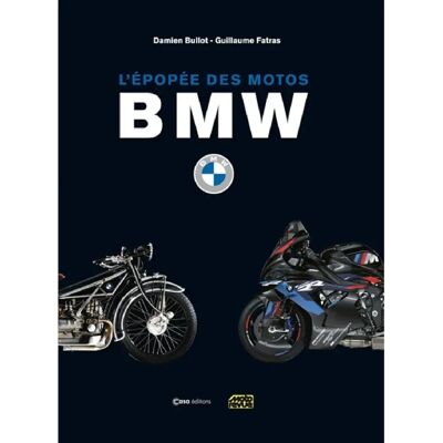 L'épopée des motos BMW : Bayeurische Motoren Werke - Publicité L'épopée des motos BMW : Bayeurische Motoren Werke - Publicité