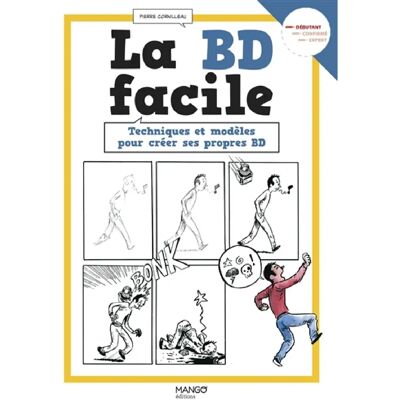 ***Livres*** La BD facile : techniques et modèles pour créer ses propres BD : débutant - Publicité ***Livres*** La BD facile : techniques et modèles pour créer ses propres BD : débutant - Publicité