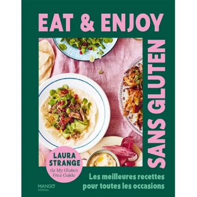 ***Livres*** Eat & enjoy : sans gluten : les meilleures recettes pour toutes les occasions - Publicité ***Livres*** Eat & enjoy : sans gluten : les meilleures recettes pour toutes les occasions - Publicité
