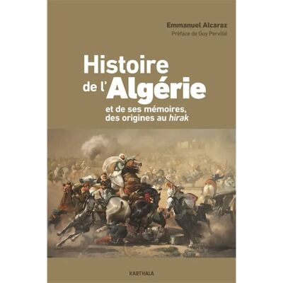 ***Livres*** Histoire de l'Algérie et de ses mémoires, des origines au Hirak - Publicité ***Livres*** Histoire de l'Algérie et de ses mémoires, des origines au Hirak - Publicité