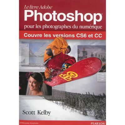 ***Livres*** Le livre Adobe Photoshop pour les photographes du numérique : couvre les versions CS6 et CC - Publicité ***Livres*** Le livre Adobe Photoshop pour les photographes du numérique : couvre les versions CS6 et CC - Publicité