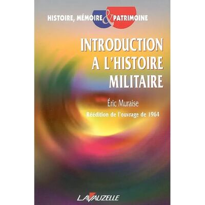 Introduction à l'histoire militaire - Publicité Introduction à l'histoire militaire - Publicité