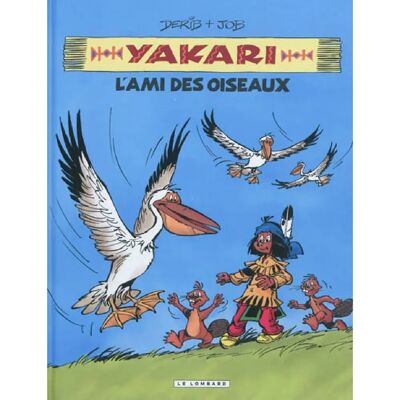 Yakari. Vol. 6. L'ami des oiseaux - Publicité Yakari. Vol. 6. L'ami des oiseaux - Publicité