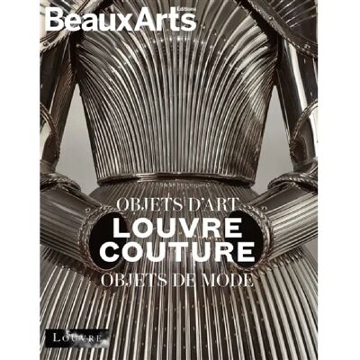 ***Livres*** Louvre couture : objets d'art, objets de mode - Publicité ***Livres*** Louvre couture : objets d'art, objets de mode - Publicité