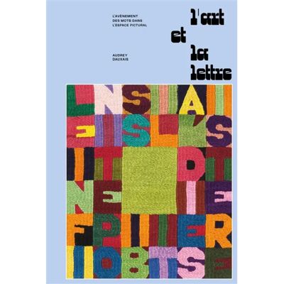 L'art et la lettre : l'avènement des mots dans l'espace pictural - Publicité L'art et la lettre : l'avènement des mots dans l'espace pictural - Publicité