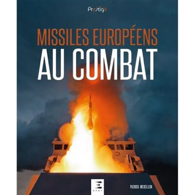 ***Livres*** Missiles européens au combat - Publicité ***Livres*** Missiles européens au combat - Publicité