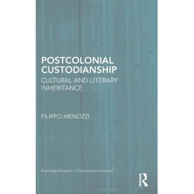 ***Livres*** Postcolonial Custodianship - Publicité ***Livres*** Postcolonial Custodianship - Publicité
