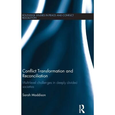 ***Livres*** Conflict Transformation and Reconciliation - Publicité ***Livres*** Conflict Transformation and Reconciliation - Publicité