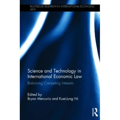 ***Livres*** Science and Technology in International Economic Law - Publicité ***Livres*** Science and Technology in International Economic Law - Publicité