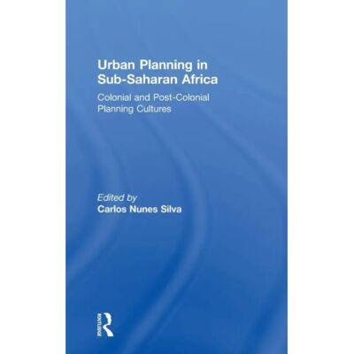 ***Livres*** Urban Planning in SubSaharan Africa - Publicité ***Livres*** Urban Planning in SubSaharan Africa - Publicité