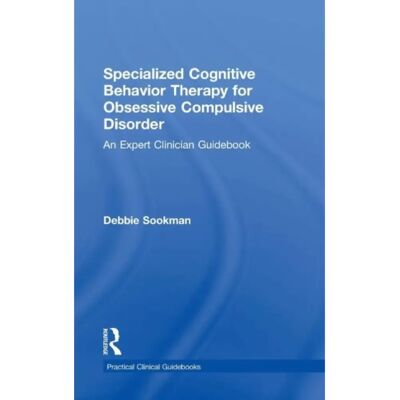 ***Livres*** Specialized Cognitive Behavior Therapy for Obsessive Compulsive Disorder - Publicité ***Livres*** Specialized Cognitive Behavior Therapy for Obsessive Compulsive Disorder - Publicité