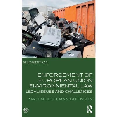 ***Livres*** Enforcement of European Union Environmental Law - Publicité ***Livres*** Enforcement of European Union Environmental Law - Publicité