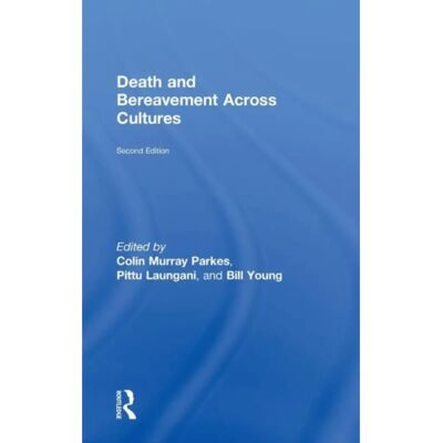 ***Livres*** Death and Bereavement Across Cultures - Publicité ***Livres*** Death and Bereavement Across Cultures - Publicité