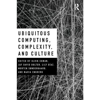 ***Livres*** Ubiquitous Computing Complexity and Culture - Publicité ***Livres*** Ubiquitous Computing Complexity and Culture - Publicité