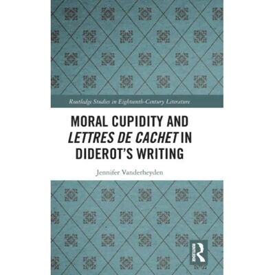 ***Livres*** Moral Cupidity and Lettres de cachet in Diderots Writing - Publicité ***Livres*** Moral Cupidity and Lettres de cachet in Diderots Writing - Publicité
