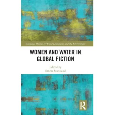 ***Livres*** Women and Water in Global Fiction - Publicité ***Livres*** Women and Water in Global Fiction - Publicité