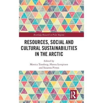 ***Livres*** Resources Social and Cultural Sustainabilities in the Arctic - Publicité ***Livres*** Resources Social and Cultural Sustainabilities in the Arctic - Publicité