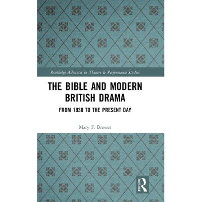 ***Livres*** The Bible and Modern British Drama - Publicité ***Livres*** The Bible and Modern British Drama - Publicité