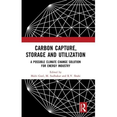 ***Livres*** Carbon Capture Storage and Utilization - Publicité ***Livres*** Carbon Capture Storage and Utilization - Publicité