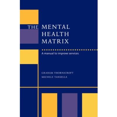 ***Livres*** The Mental Health Matrix - Publicité ***Livres*** The Mental Health Matrix - Publicité