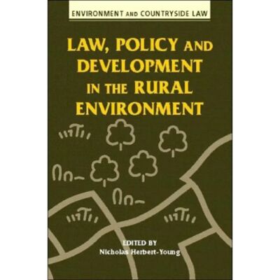 ***Livres*** Law Policy and Development in the Rural Environment - Publicité ***Livres*** Law Policy and Development in the Rural Environment - Publicité