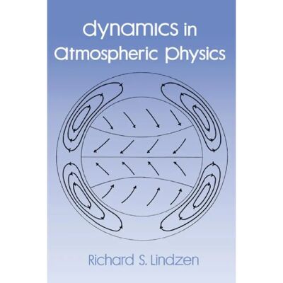 ***Livres*** Dynamics in Atmospheric Physics - Publicité ***Livres*** Dynamics in Atmospheric Physics - Publicité