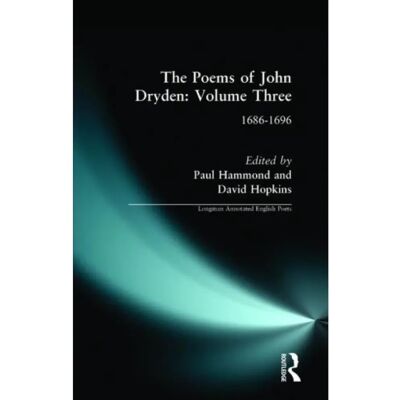***Livres*** The Poems of John Dryden Volume Three - Publicité ***Livres*** The Poems of John Dryden Volume Three - Publicité