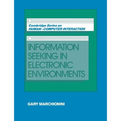***Livres*** Information Seeking in Electronic Environments - Publicité ***Livres*** Information Seeking in Electronic Environments - Publicité