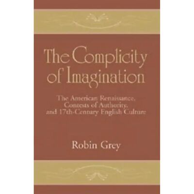 ***Livres*** The Complicity of Imagination - Publicité ***Livres*** The Complicity of Imagination - Publicité