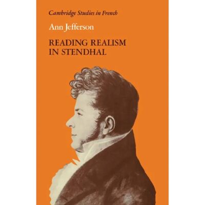***Livres*** Reading Realism in Stendhal - Publicité ***Livres*** Reading Realism in Stendhal - Publicité
