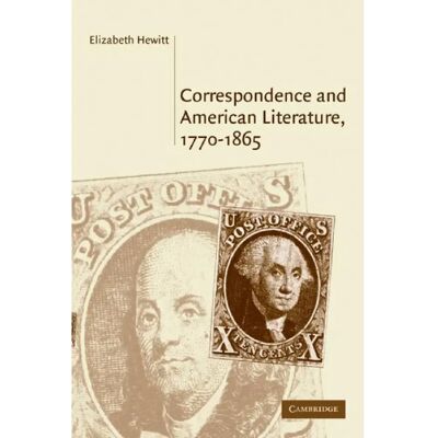 ***Livres*** Correspondence and American Literature 17701865 - Publicité ***Livres*** Correspondence and American Literature 17701865 - Publicité